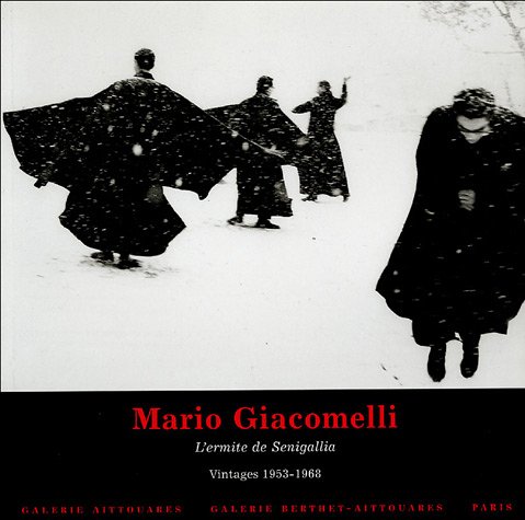 Mario Giacomelli, Lermite de Senigallia. Vintages 1953-1968