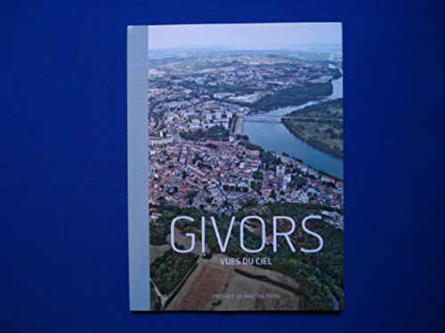 Stock image for Givors vues du ciel for sale by medimops