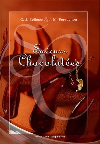 9782951504547: Saveurs chocolates: Edition bilingue franais-anglais