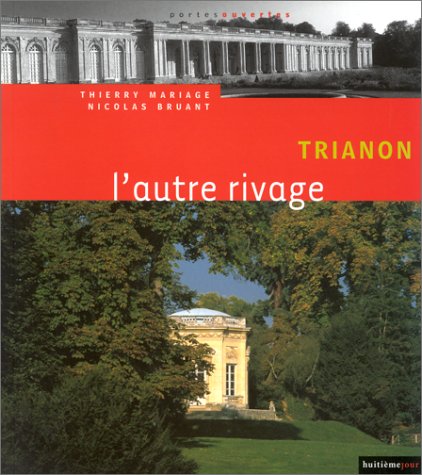 Stock image for Trianon, l'autre rivage for sale by Librairie Th  la page