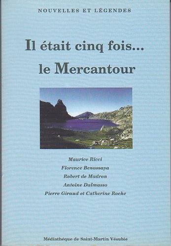 Stock image for Nouvelles et legendes il etait une fois. le mercantour for sale by medimops