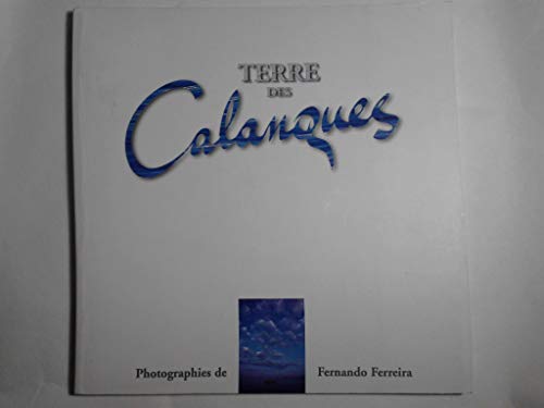 Beispielbild fr Terre Des Calanques zum Verkauf von Better World Books