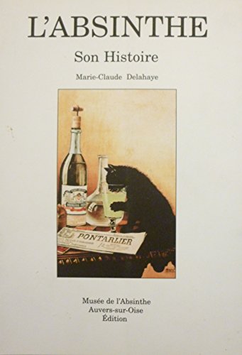 Beispielbild fr L'absinthe : Son histoire zum Verkauf von medimops