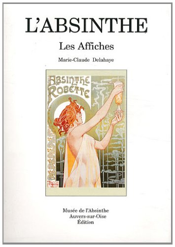Beispielbild fr LAbsinthe - Les Affiches (Posters) Book zum Verkauf von Solr Books