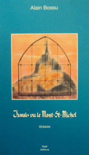 Beispielbild fr Jamais vu le Mont Saint Michel zum Verkauf von Ammareal
