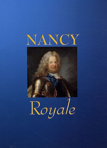 Nancy Royale (9782951568730) by FrÃ©dÃ©ric Maguin