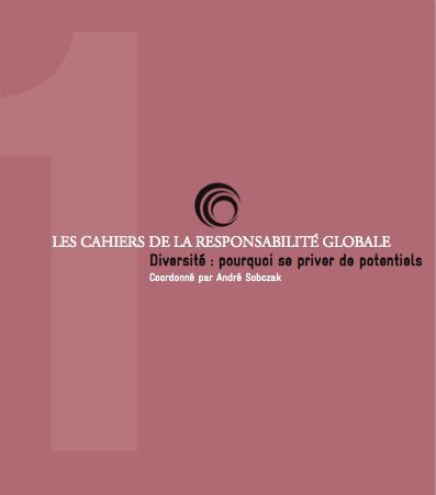 9782951569515: Diversit : pourquoi se priver de potentiels ? (Les Cahiers de la Responsabilit Globale)