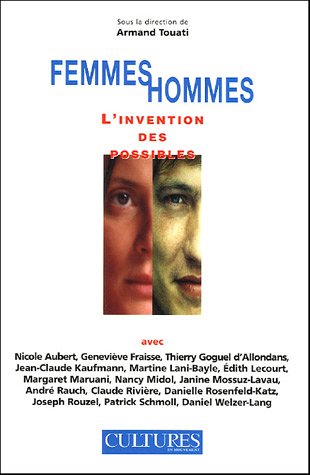 Beispielbild fr Femmes Hommes: L'invention des possibles zum Verkauf von Ammareal