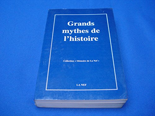 Stock image for Grands mythes de l'histoire for sale by medimops