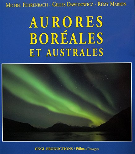 Stock image for Aurores boreales et australes. for sale by Books+