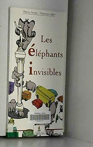 Beispielbild fr Les lphants invisibles zum Verkauf von Ammareal