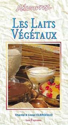Stock image for Dcouvrez les laits vgtaux for sale by pompon