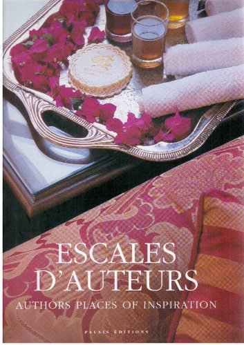 Stock image for Escales d'auteurs : Authors Places of Inspiration, Volume 1 for sale by Ammareal