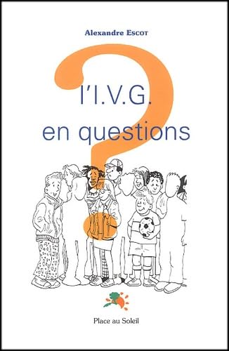 9782951624504: L'IVG en questions