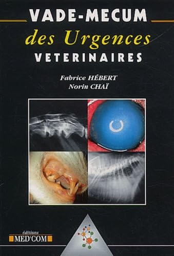 Stock image for VADEMECUM DES URGENCES VETERINAIRES (0000) for sale by Gallix