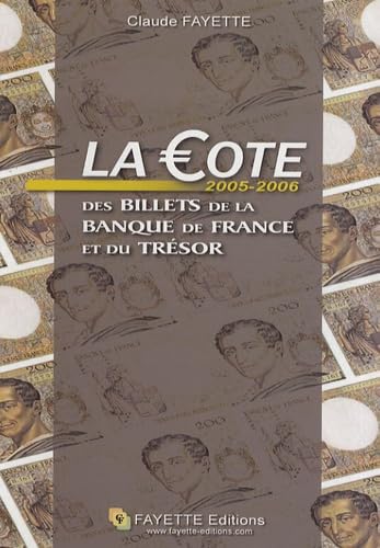 Stock image for La cote des billets de la Banque de France et du Trsor for sale by Green Street Books