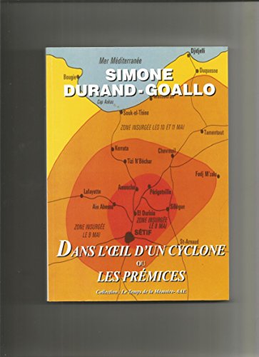 Stock image for Dans L'oeil D'un Cyclone Ou Les Prmices (le Temps De La Mmoire) for sale by RECYCLIVRE