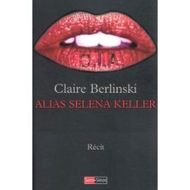 Stock image for Alias Selena Keller for sale by Wonder Book