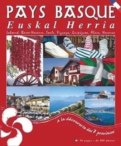 Beispielbild fr PAYS BASQUE - EUSKAL HERRIA: A LA DECOUVERTE DES 7 PROVINCES zum Verkauf von WorldofBooks