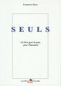 Beispielbild fr Seuls : Un livre pour la paix, pour l'humanit zum Verkauf von medimops