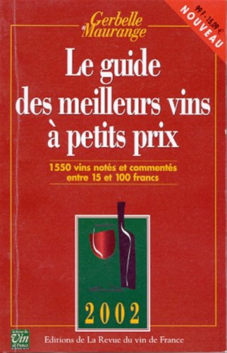 9782951685116: Le guide des meilleurs vins  petits prix