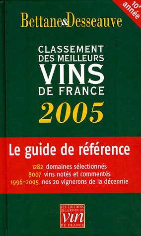 9782951685185: Le classement 2005 des meilleurs vins de france