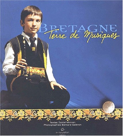 Beispielbild fr Bretagne, terre de musiques. Avec CD-ROM zum Verkauf von medimops
