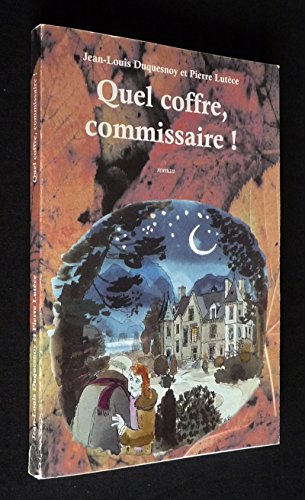 Stock image for Quel coffre, commissaire! for sale by Ammareal