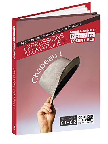 9782951712126: Bien-dire : Expressions idiomatiques: Guide audio FLE C1-C2