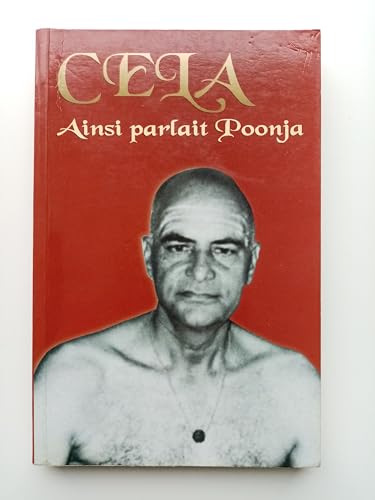 Beispielbild fr CELA, AINSI PARLAIT POONJA (French Edition) zum Verkauf von Gallix