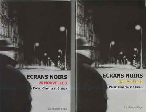 Stock image for Ecrans Noirs : Polar, Cinma Et Stars : 47 Nouvelles for sale by RECYCLIVRE