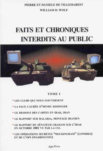 9782951741515: Faits et chroniques interdits au public: Tome 1