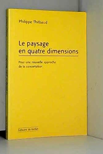 Stock image for le paysage en quatre dimensions for sale by Ammareal