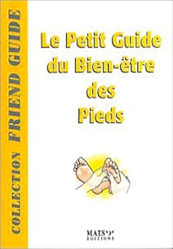 Imagen de archivo de Petit guide du bien-tre des pieds a la venta por medimops