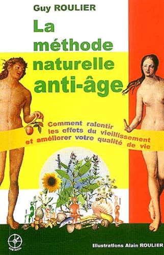 Beispielbild fr La mthode naturelle anti-ge zum Verkauf von medimops