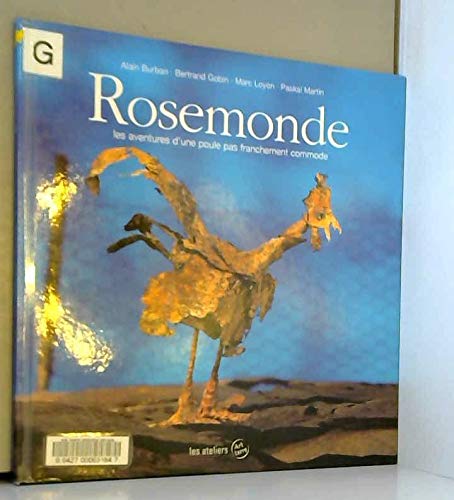 Stock image for Rosemonde. Les aventures d'une poule pas franchement commode for sale by Ammareal
