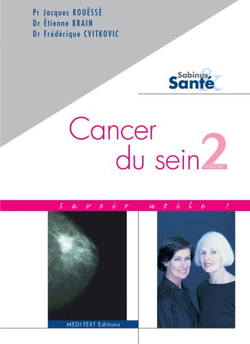Stock image for Cancer du sein t. 2 - savoir utile! for sale by LiLi - La Libert des Livres