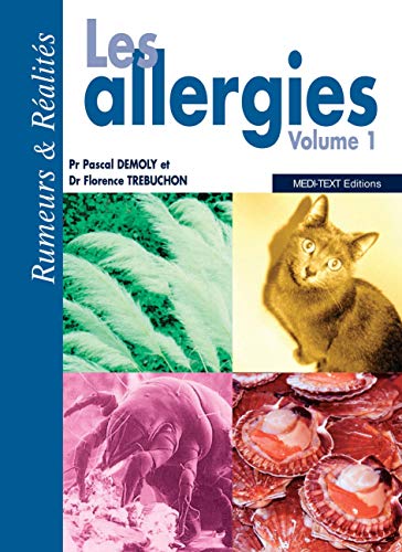 Stock image for Les allergies : Rumeurs & Ralits, volume 1 for sale by medimops