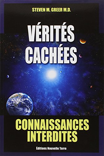 9782951834583: Vrits caches, connaissances interdites: Il est temps que vous sachiez