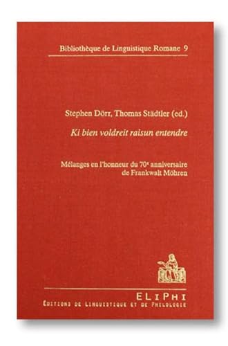 Stock image for Ki bien voldreit raisun entendre" - mlanges en l'honneur du 70e anniversaire de Frankwalt Mhren (French text) for sale by Book Emporium 57