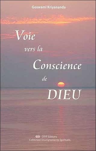 Stock image for Voie vers la Conscience de Dieu for sale by medimops