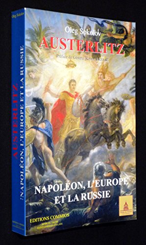 9782951836433: Austerlitz: Napolon, l'Europe et la Russie