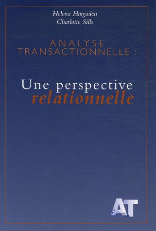 Stock image for Analyse transactionnelle : une perspective relationnelle for sale by medimops