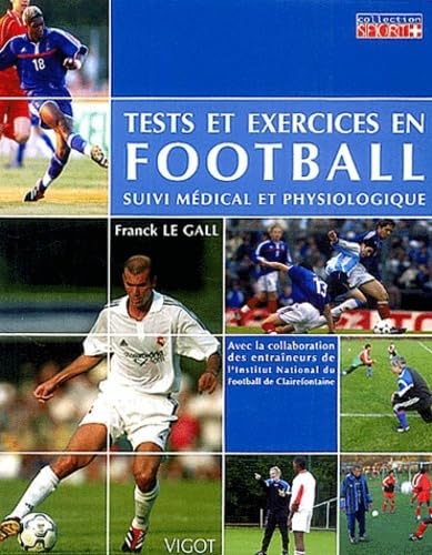 Stock image for Tests et exercices en Football suivi mdical et physiologique for sale by medimops