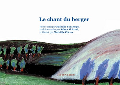 Beispielbild fr Le chant du berger zum Verkauf von Ammareal