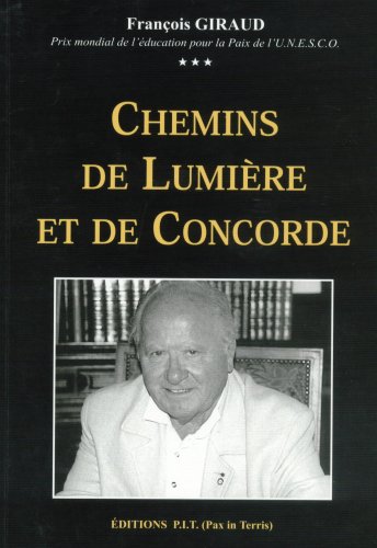 Beispielbild fr Chemins de Lumiere et de Concorde zum Verkauf von LibrairieLaLettre2