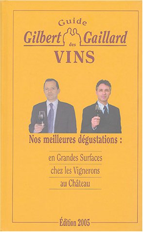 9782951889514: Guide des vins Gilbert et Gaillard