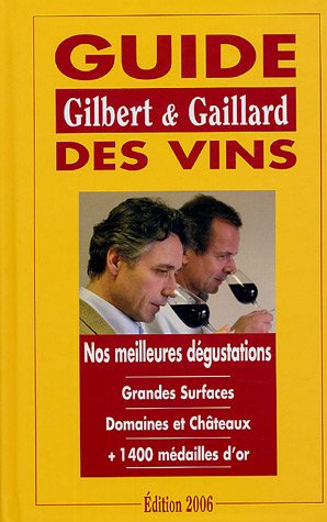 9782951889521: Guide des vins Gilbert et Gaillard