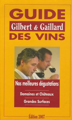 Beispielbild fr Guide des vins Gilbert et Gaillard zum Verkauf von Ammareal