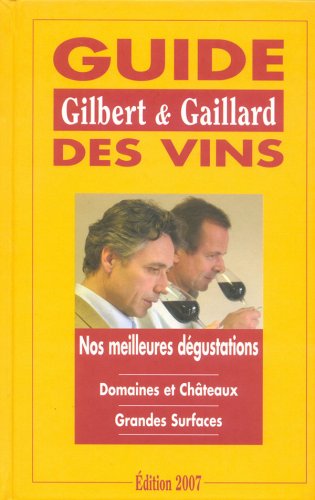 9782951889545: Guide des vins Gilbert et Gaillard